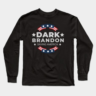 Dark Brandon Long Sleeve T-Shirt